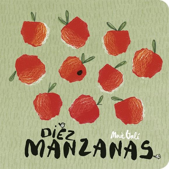 Diez manzanas | 9788424664107 | Mercè Galí