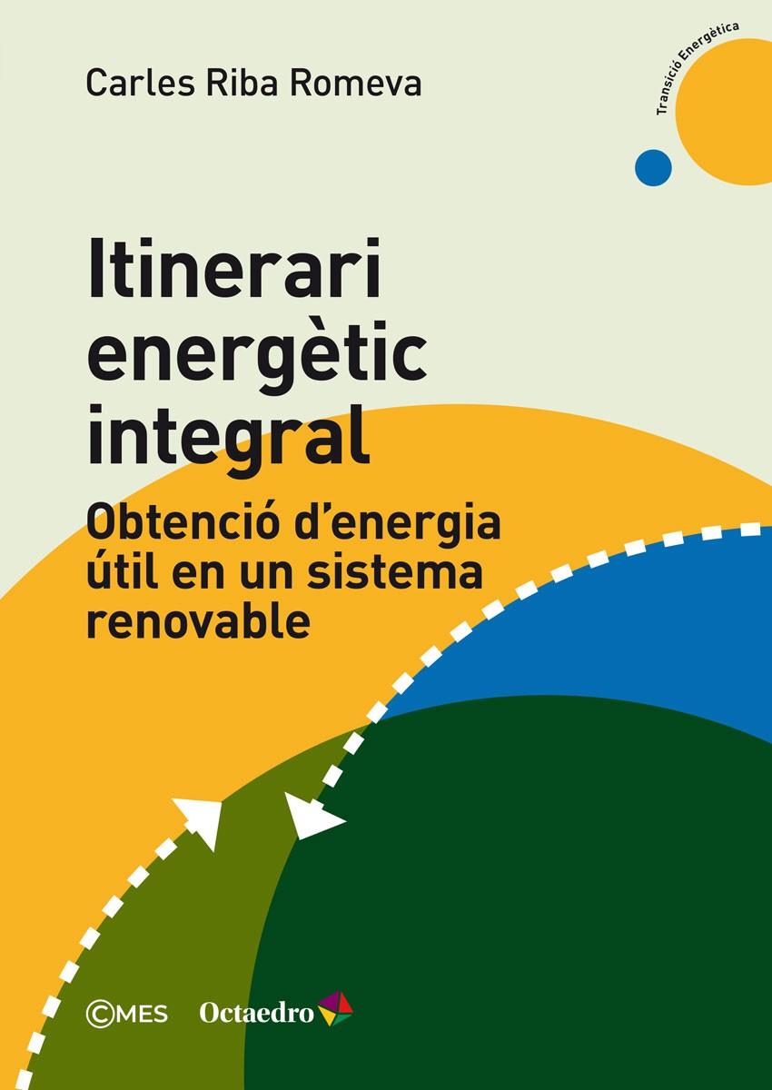 Itinerari energètic integral | 9788419023735 | Carles Riba Romeva