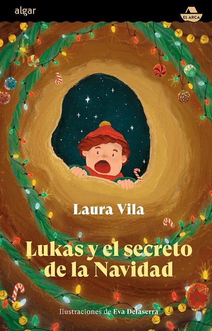 Lukas y el secreto de la Navidad | 9788491427520 | Laura Vila