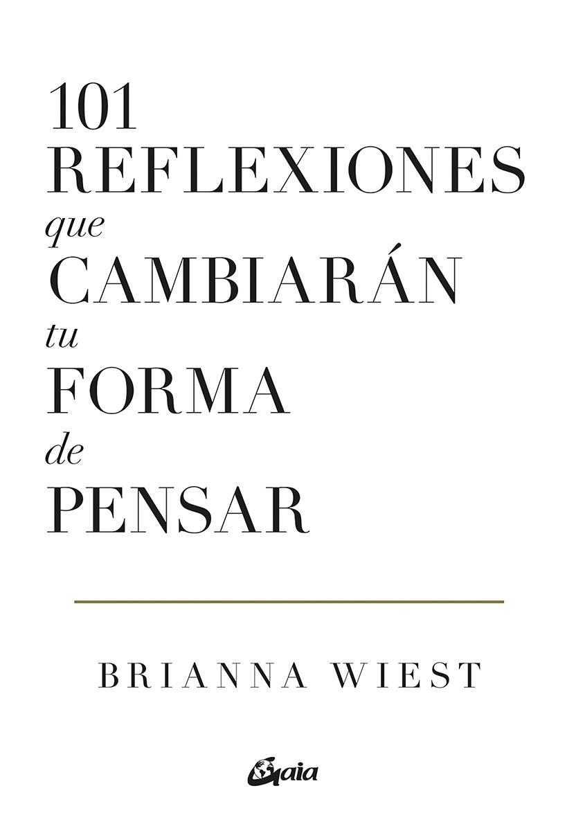 101 reflexiones que cambiarán tu forma de pensar | 9788411080279 | Brianna Wiest