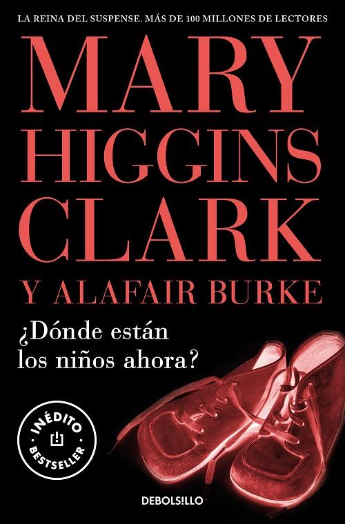 ¿Dónde están los niños ahora? | 9788466376778 | mary Higgins Clark ; Alafair Burke