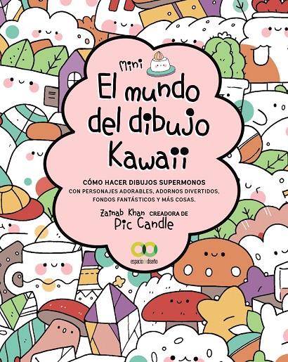 El mundo del dibujo Kawaii | 9788441544536 | Zainab Khan