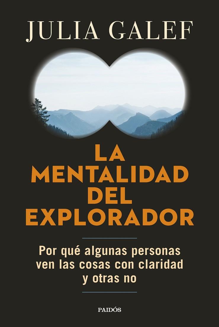 La mentalidad del explorador | 9788449340284 | Julia Galef