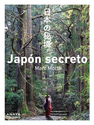 Japón secreto | 9788491584421 | Marc Morte