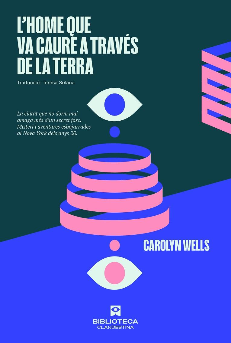 L'home que va caure a través de la terra | 9788419627056 | Carollyn Wells