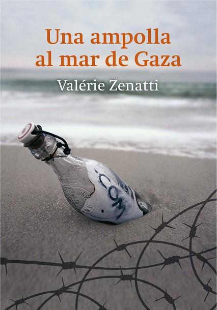 Una ampolla al mar de Gaza | 9788466141017 | Valérie Zenatti