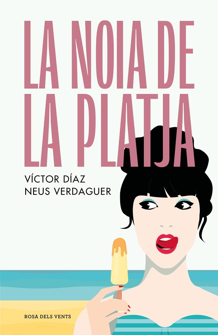 La noia de la platja | 9788419259431 | Víctor Díaz ; Neus Verdaguer