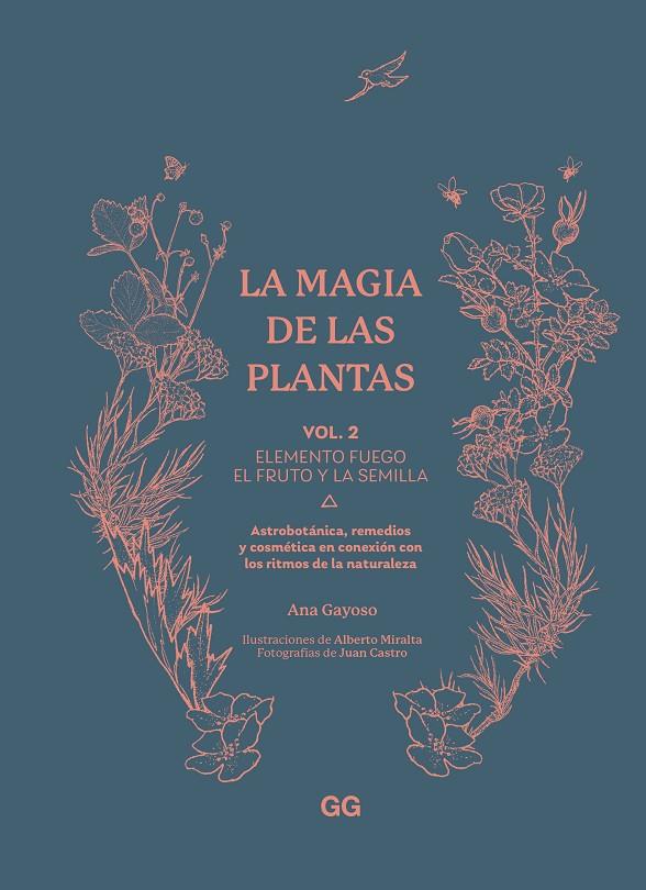 La magia de las plantas 2 | 9788425235603 | Ana Gayoso ; Alberto Miralta ; Juan Castro