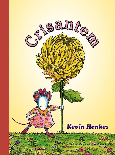 Crisantem | 9788418900556 | Kevin Henkes