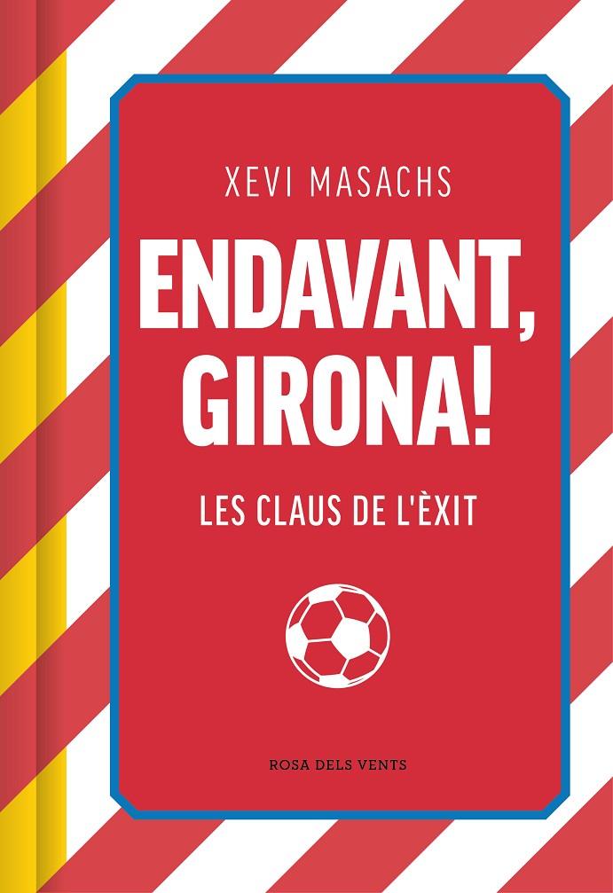 Endavant, Girona! | 9788419756558 | Xevi Masachs