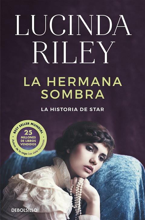 La hermana sombra (Las siete hermanas; 3) | 9788466343633 | Lucinda Riley