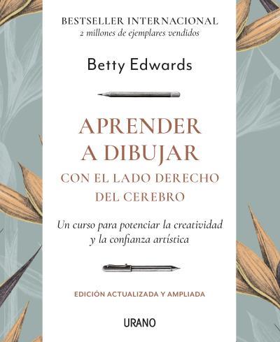 Aprender a dibujar con el lado derecho del cerebro | 9788417694210 | Betty Edwards