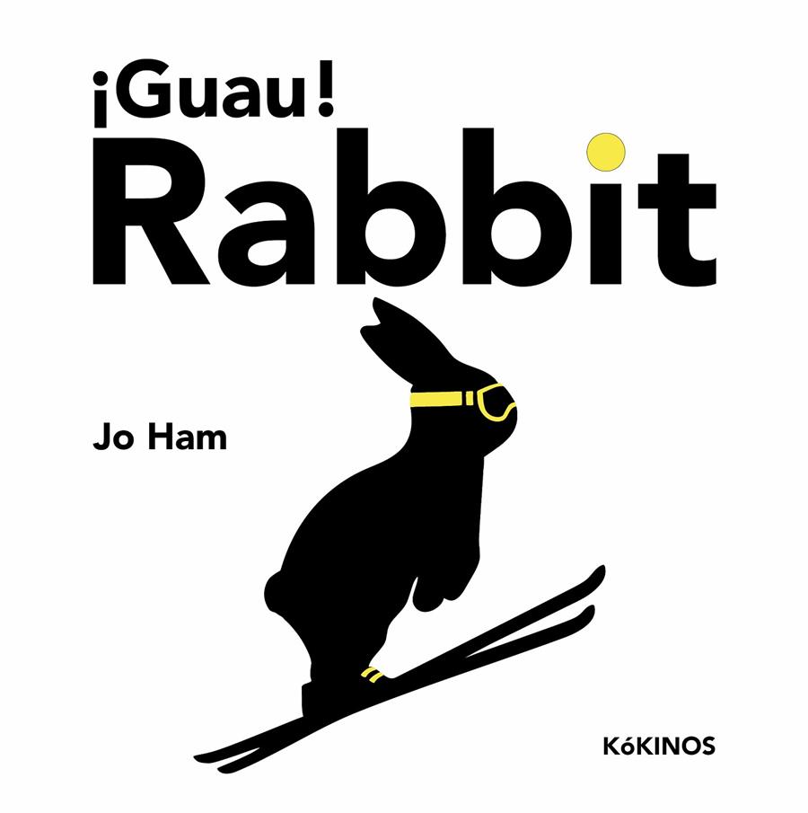 ¡Guau! Rabbit | 9788419475251 | Jo Ham