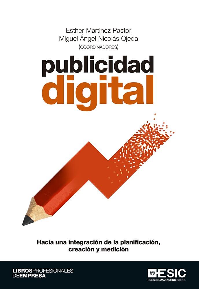 Publicidad digital | 9788416701131 | Esther Martínez Pastor ; Miguel Ángel Nicolás Ojeda