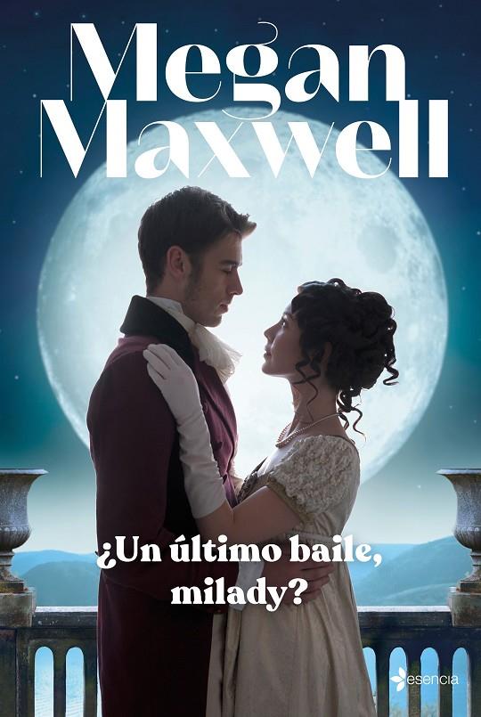 Un último baile, milady? | 9788408246954 | Megan Maxwell