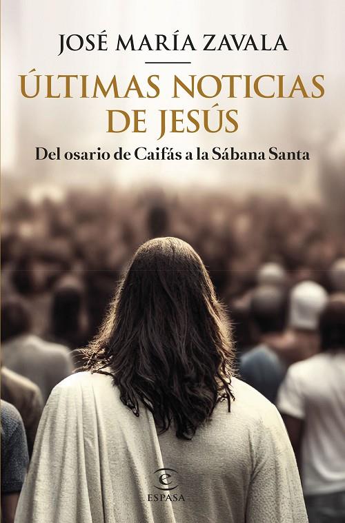 Últimas noticias de Jesús | 9788467070903 | José María Zavala