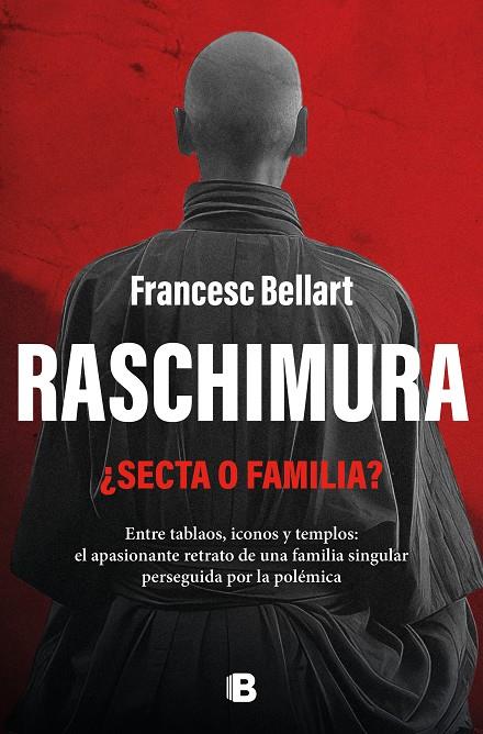 Raschimura : ¿Secta o familia? | 9788466672771 | Francesc Bellart