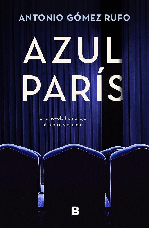 Azul París | 9788466673280 | Antonio Gómez Rufo