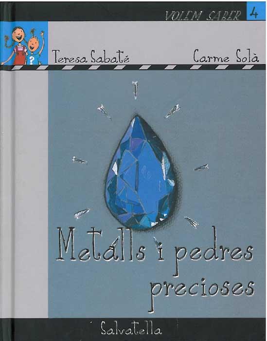 Metalls i pedres precioses | 9788484124771 | Teresa Sabaté ; Carme Solà