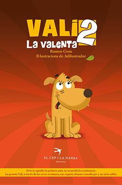 Vali la valenta 2 | 9788417756703 | Ramon Grau ; Juliustrador