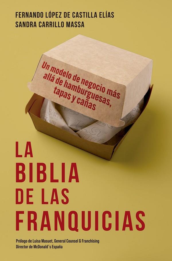 La biblia de las franquicias | 9788498755572 | Fernando López de Castilla Elías ; Sandra Carrillo Massa