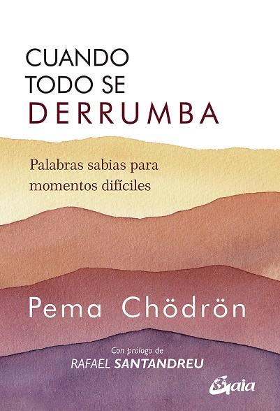 Cuando todo se derrumba | 9788484459941 | Pema Chödrön