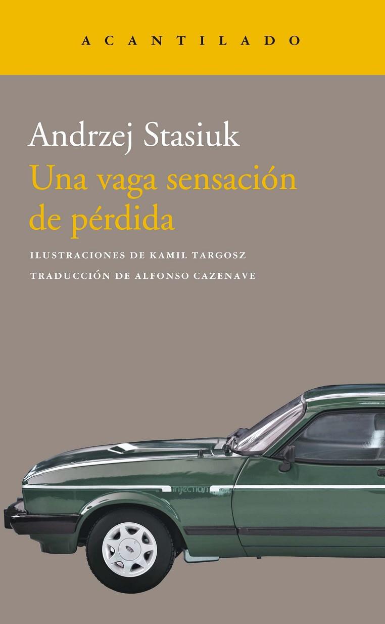 Una vaga sensación de pérdida | 9788419036049 | Andrzej Stasiuk