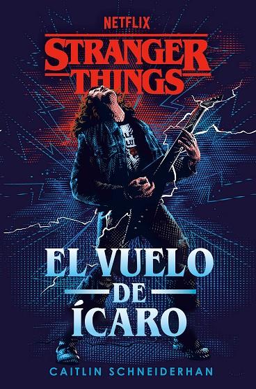 El vuelo de Ícaro (Strangers things) | 9788401024221 | Caitlin Schneiderhan