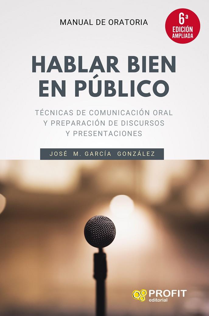 Hablar bien en público | 9788418464300 | José M. García González