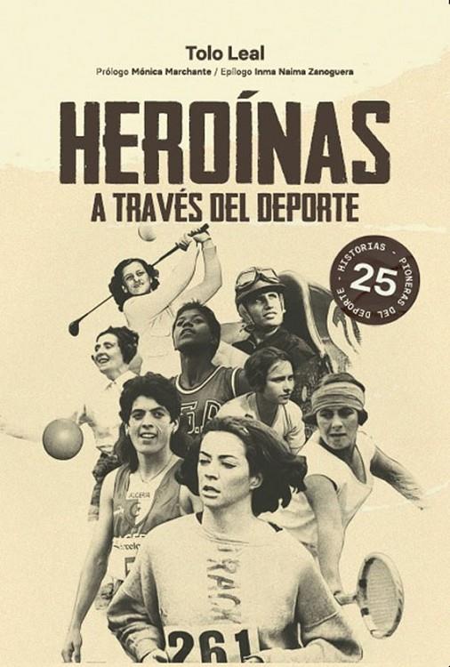 Heroínas a través del deporte | 9788415448631 | Tolo Leal