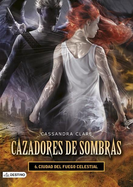 Ciudad del fuego celestial (Cazadores de sombras; 6) | 9788408131939 | Cassandra Clare