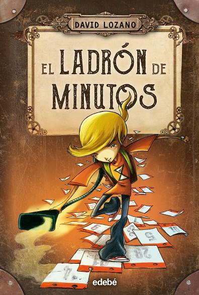 El ladrón de minutos | 9788468327655 | David Lozano