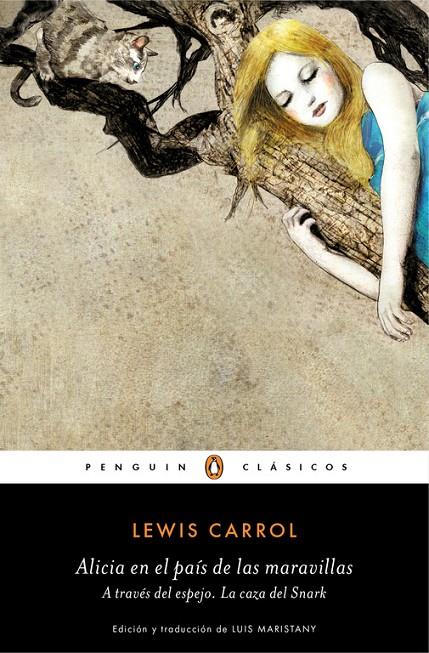 Alicia en el país de las maravillas ; A través del espejo ; La caza del Snark | 9788491052258 | Lewis Carroll