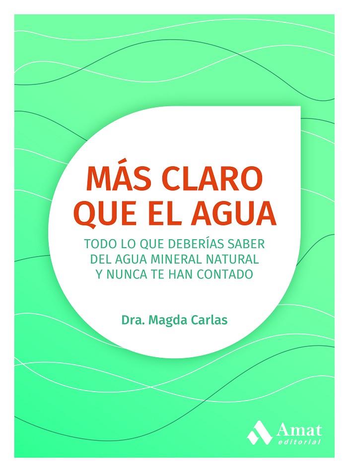 Más claro que el agua | 9788418114731 | Magda Carlas Angelats