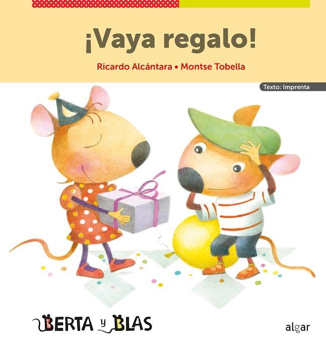 ¡Vaya regalo! | 9788491425229 | Ricardo Alcántara ; Montse Tobella