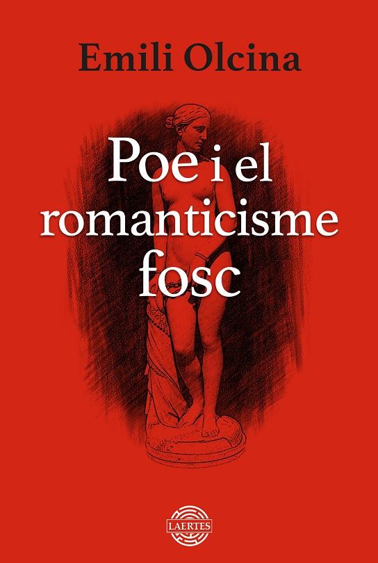 Poe i el romanticisme fosc | 9788419676337 | Emili Olcina