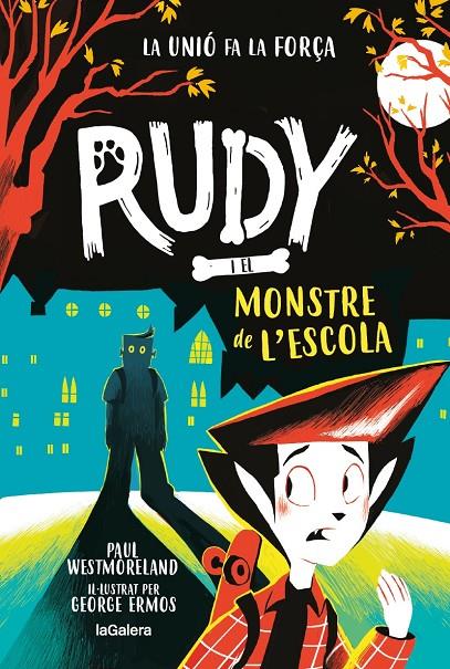 Rudy i el monstre de l'escola | 9788424674724 | Paul Westmoreland ; George Ermos