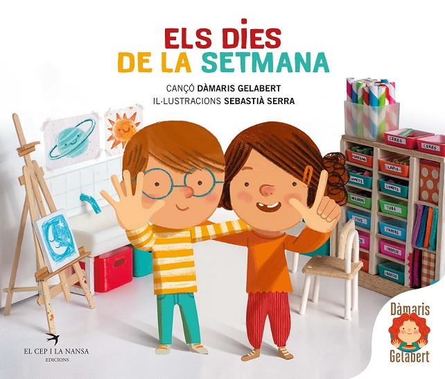 Els dies de la setmana | 9788418522284 | Dàmaris Gelabert ; Sebastià Serra