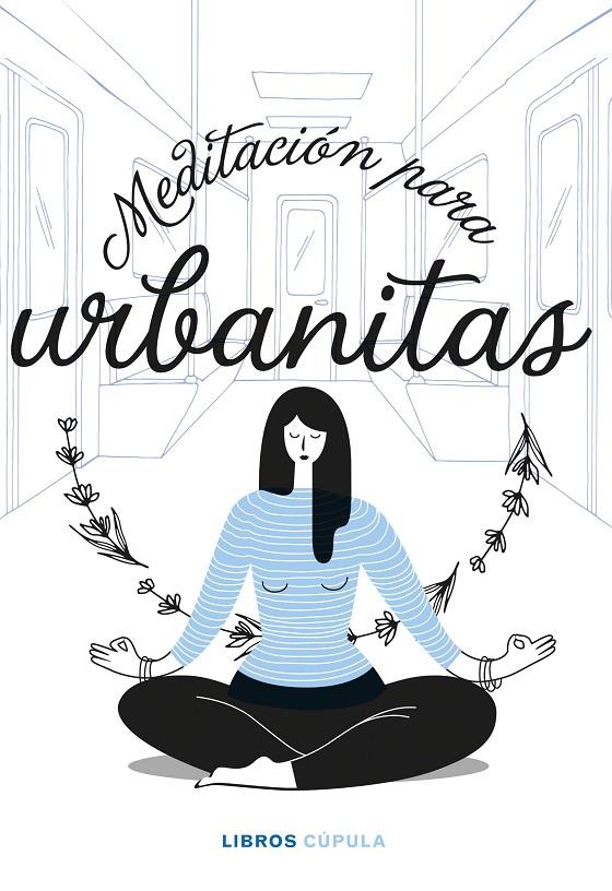 Meditación para urbanitas | 9788448027858