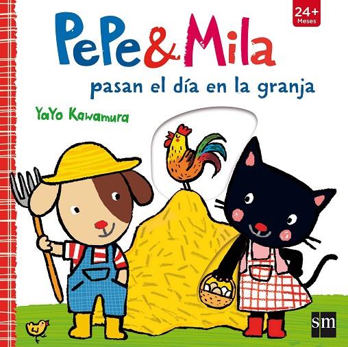 Pepe & Mila pasan el día en la granja | 9788467596847 | Yayo Kawamura