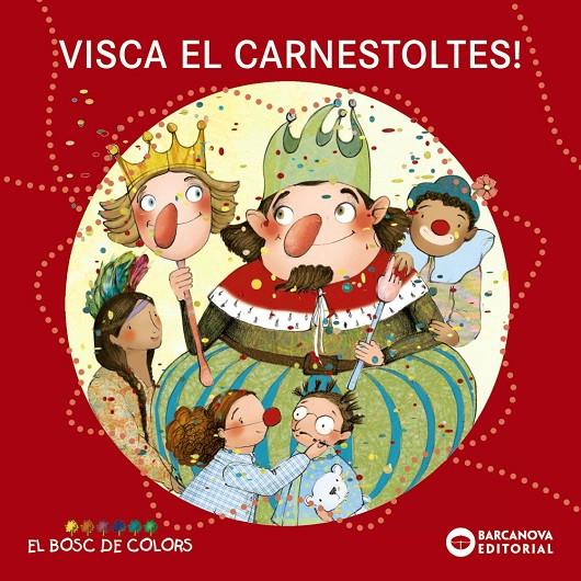 Visca el Carnestoltes! | 9788448932909 | Estel Baldó ; Rosa Gil ; Maria Soliva ; Núria Feijoó