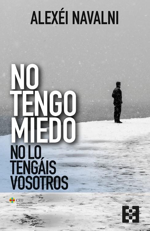 No tengo miedo, no lo tengáis vosotros | 9788413392158 | Alexéi Navalni