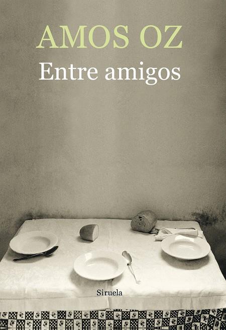 Entre amigos | 9788417624552 | Amos Oz