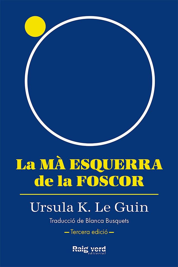 La mà esquerra de la foscor | 9788419206947 | Ursula K. Le Guin