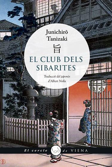 El club dels sibarites | 9788417998066 | Junichirô Tanizaki