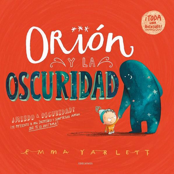 Orión y la Oscuridad | 9788414055564 | Emma Yar Lett