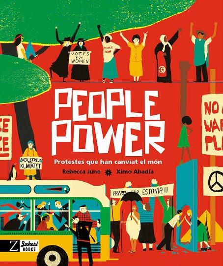 People Power : protestes que han canviat el món | 9788418830280 | Rebecca June ; Ximo Abadía