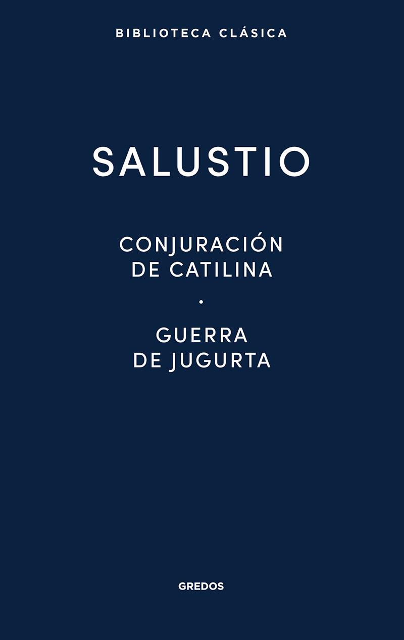 Conjuración de Catilina ; Guerra de Jugurta | 9788424939090 | Salustio