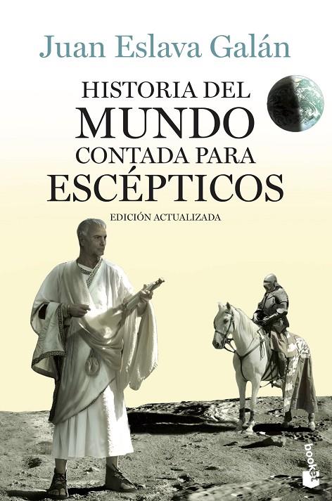 Historia del mundo contada para escépticos | 9788408123828 | Juan Eslava Galán