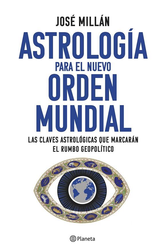 Astrología para el nuevo orden mundial | 9788408282310 | José Millán